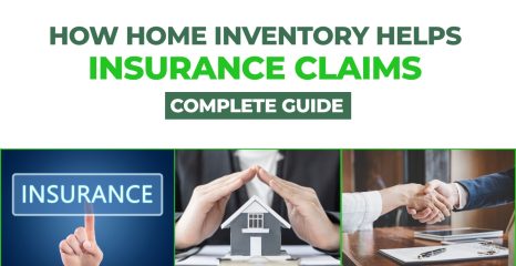 How Home Inventory Helps During Insurance Claims